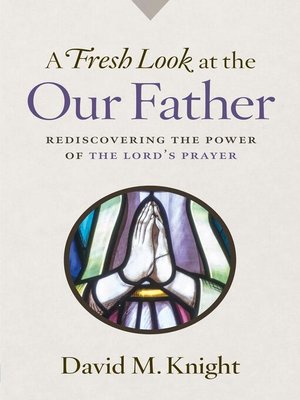 cover image of A Fresh Look at the Our Father